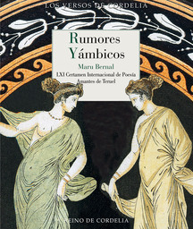 Presentación de “Rumores yámbicos”, con su autora, Maru Bernal