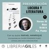 Rafael Manrique presenta "Locura y Literatura"