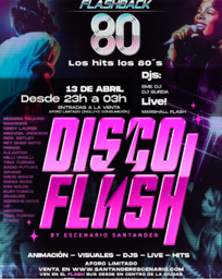 Disco Flash presenta: Flashback 80s