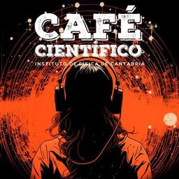 Café científico: "Escuchando la materia oscura", por David Cerdeño y Rebecca Louise Collins