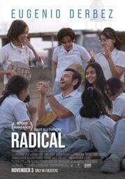 "Radical", dirigida por Christopher Zalla
