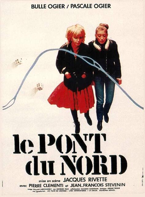 "Le pont du Nord", de Jacques Rivette (V.O.S.E.)