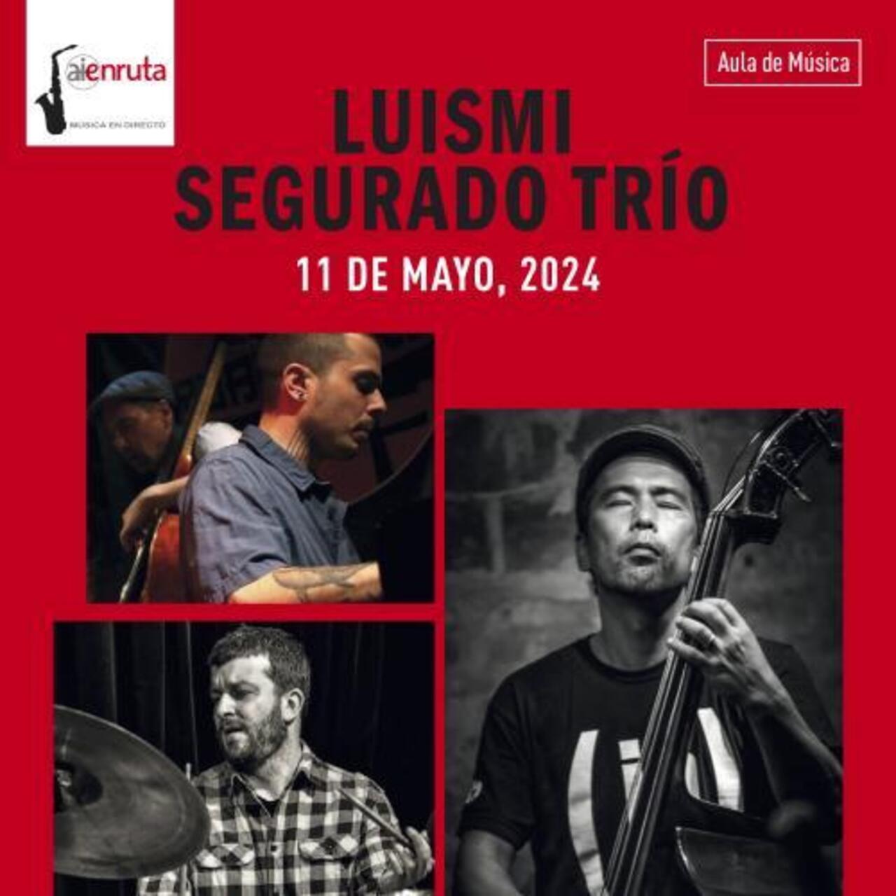 Luismi Segurado Trio. AIEn Ruta Jazz