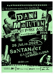 Dani Martín. Gira 25 p*t*s años