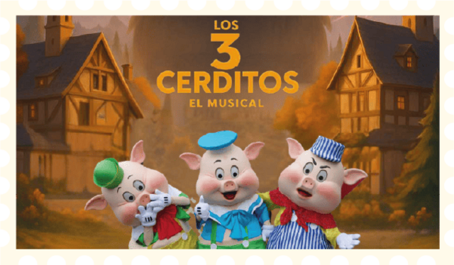 Espectáculo infantil "Los 3 cerditos, el musical"