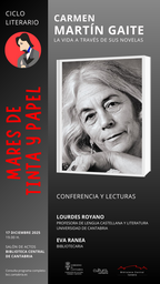 Carmen Martín Gaite. La vida a través de sus novelas