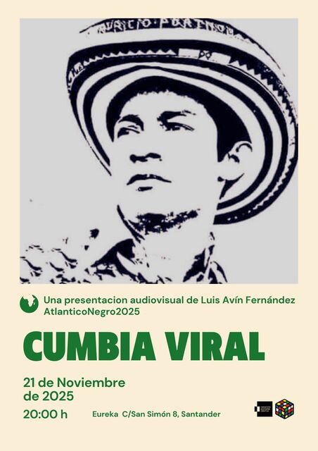 Charla Entrehuertas "Cumbia viral", una presentación audiovisual de Luis Avín Fernández / AtlánticoNegro 2025
