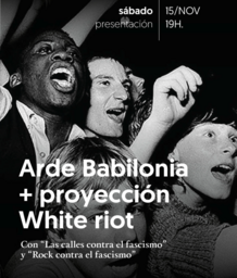 "Arde Babilonia", con Mariano Muniesa, y proyección del documental "White riot. Rock contra el racismo”