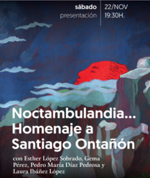 "Noctambulandia". Homenaje a Santiago Ontañón
