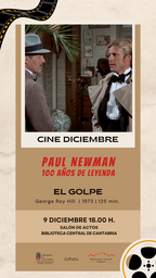Paul Newman, 100 años de leyenda: "El golpe"