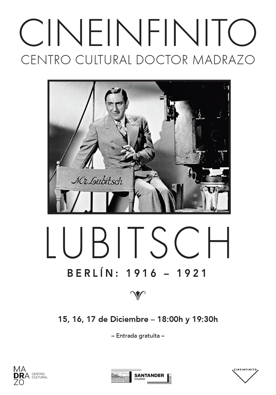 Cineinfinito repasa los primeros años de la filmografía de Ernst Lubitsch