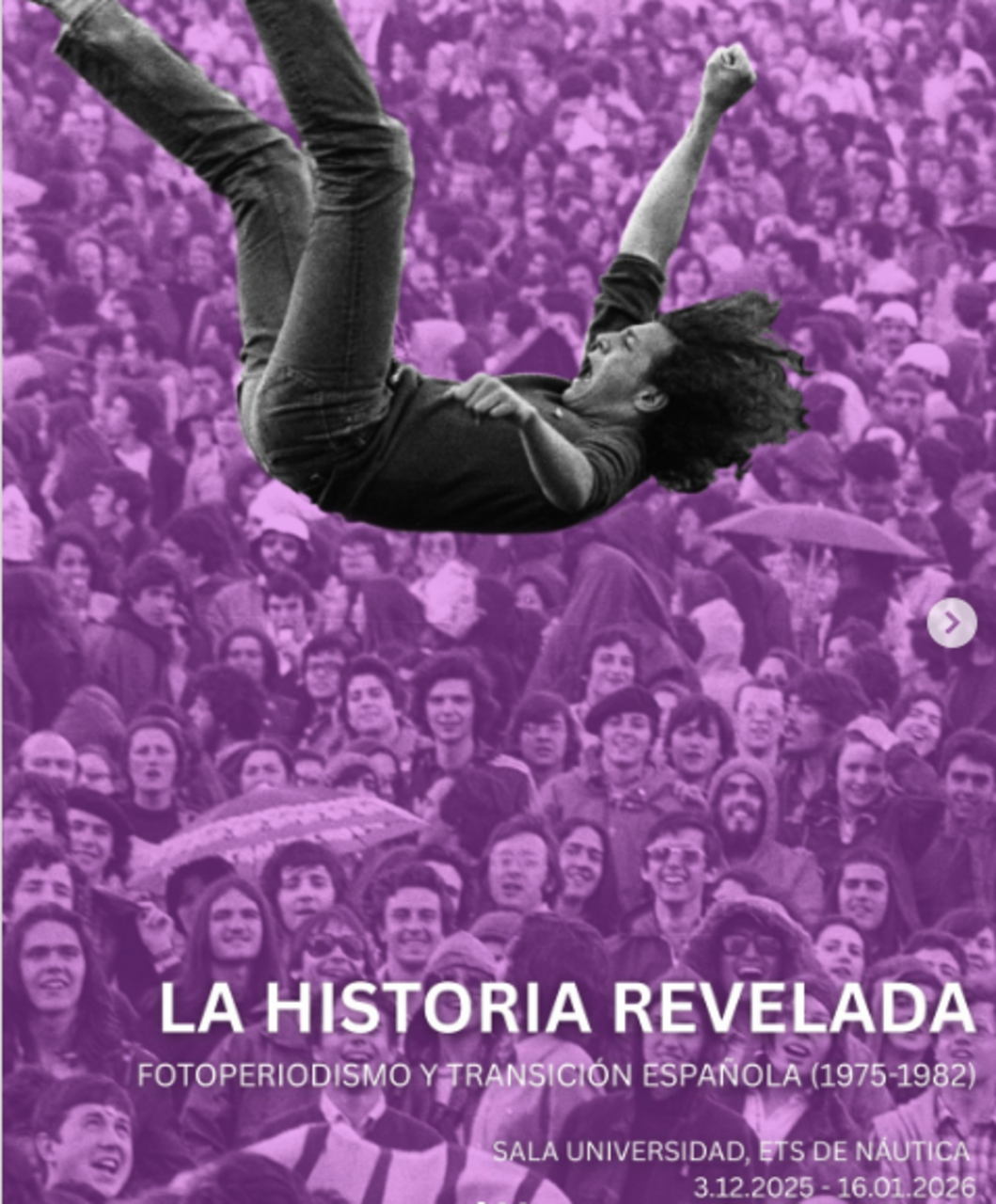 La historia revelada. Fotoperiodismo y transición española (1975-1982)