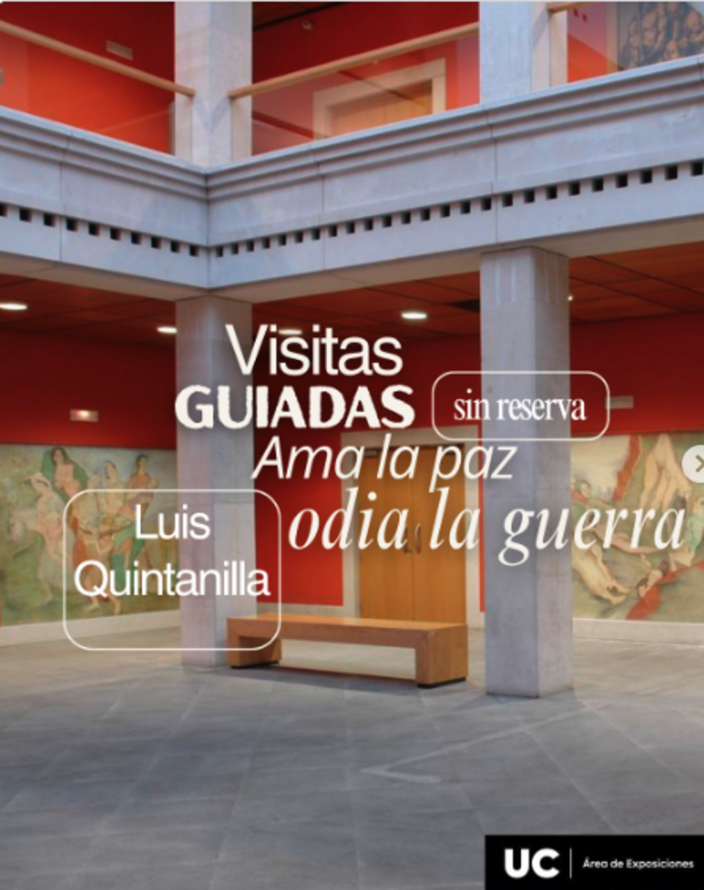 Visitas guiadas a los frescos murales de Luis Quintanilla, "Ama la Paz, Odia la Guerra"