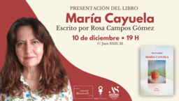 Presentación del libro "María Cayuela", de Rosa Campos Gómez