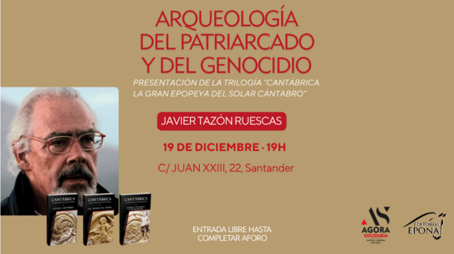 Presentación de la trilogía “Cantábrica. La gran epopeya del solar cántabro”