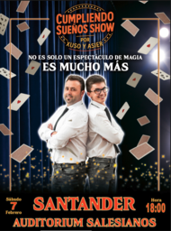 "Cumpliendo Sueños" con los ilusionistas Xuso y Asier Moon