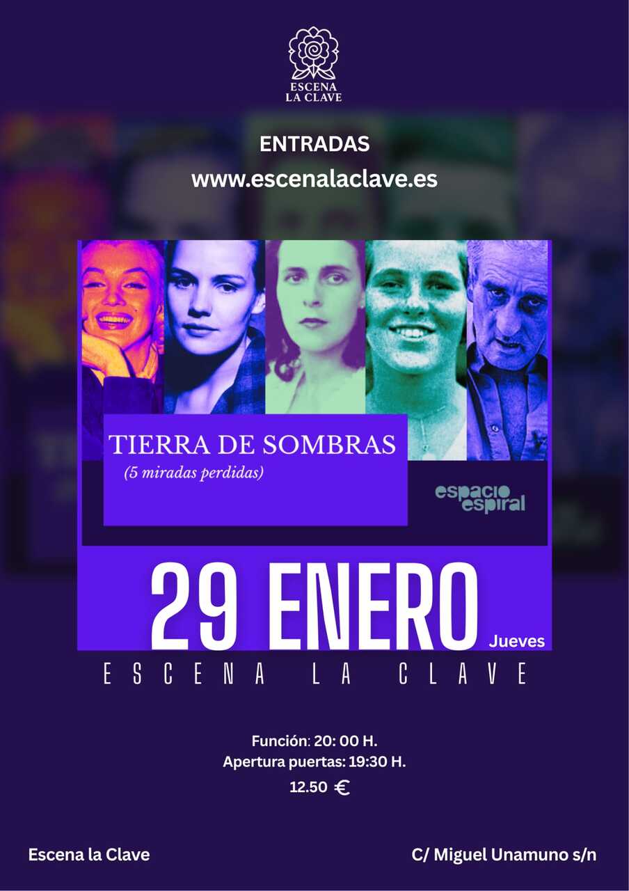 "Tierra de sombras", en Escena La Clave