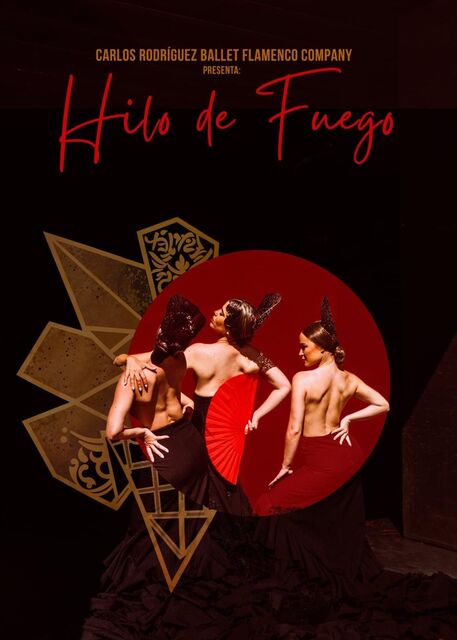 "Hilo de fuego". Carlos Rodríguez Ballet Flamenco Company