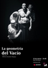 "La geometría del vacío", dirigida por Mónica González Megoya