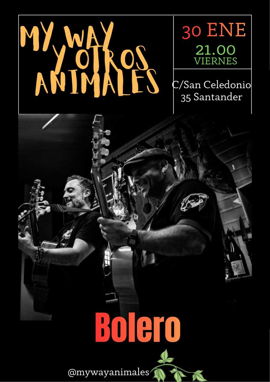 My Way y Otros Animales en el Bolero