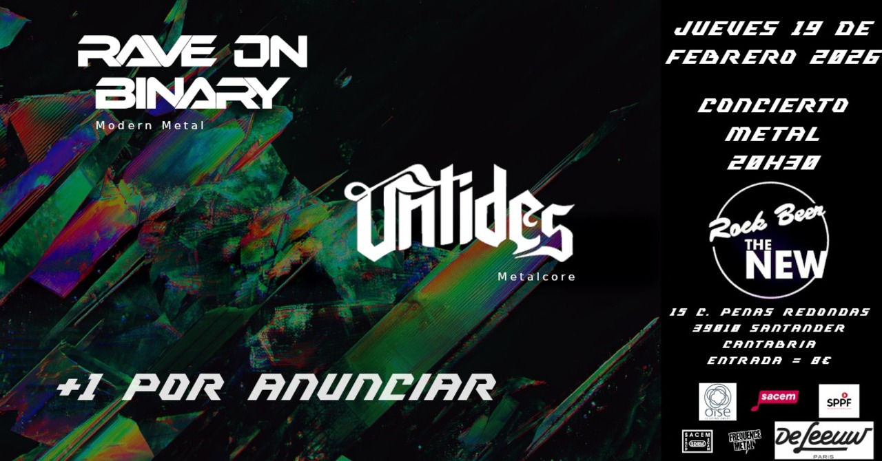 Concierto de metal con las bandas Rave On Binary y Untides