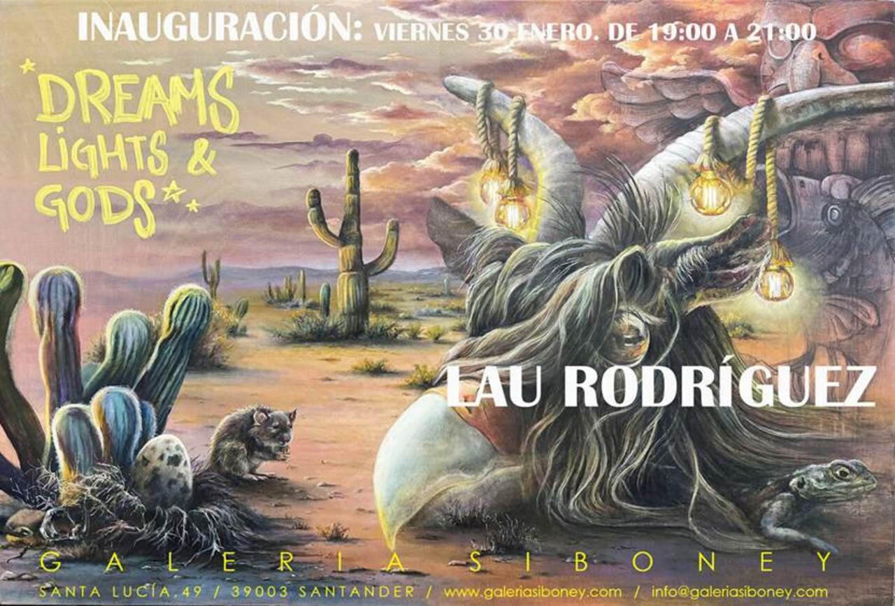"Dreams, lights & Gods", segunda exposición de Lau Rodríguez en Siboney
