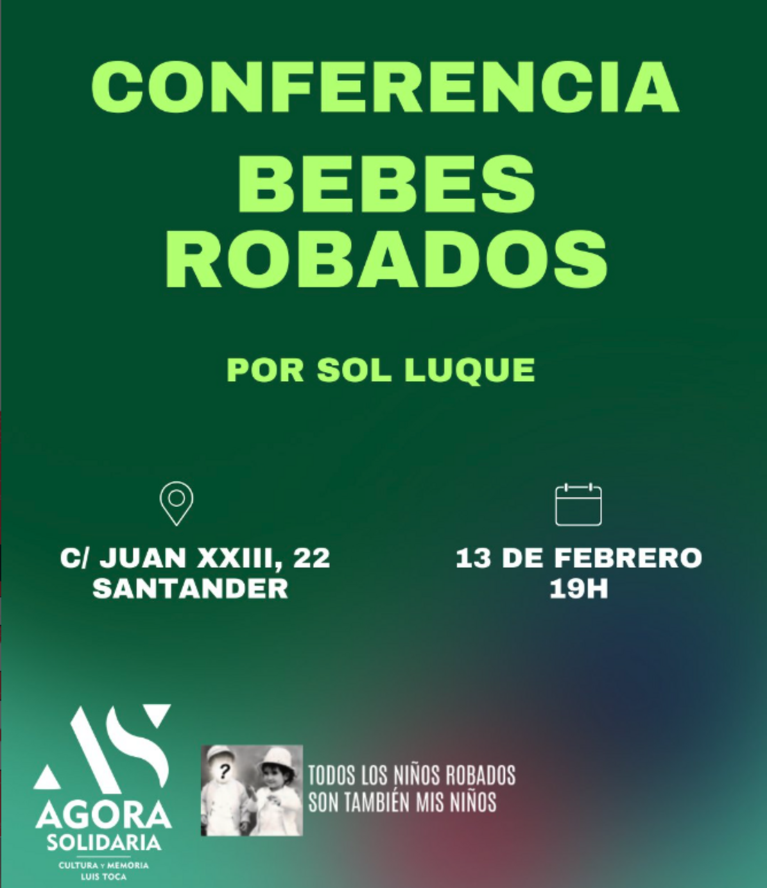 “Robo de bebés en el Estado español (Dictadura y transición)”, por Sol Luque Delgado