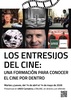 Los entresijos del cine: una formación para conocer el cine por dentro