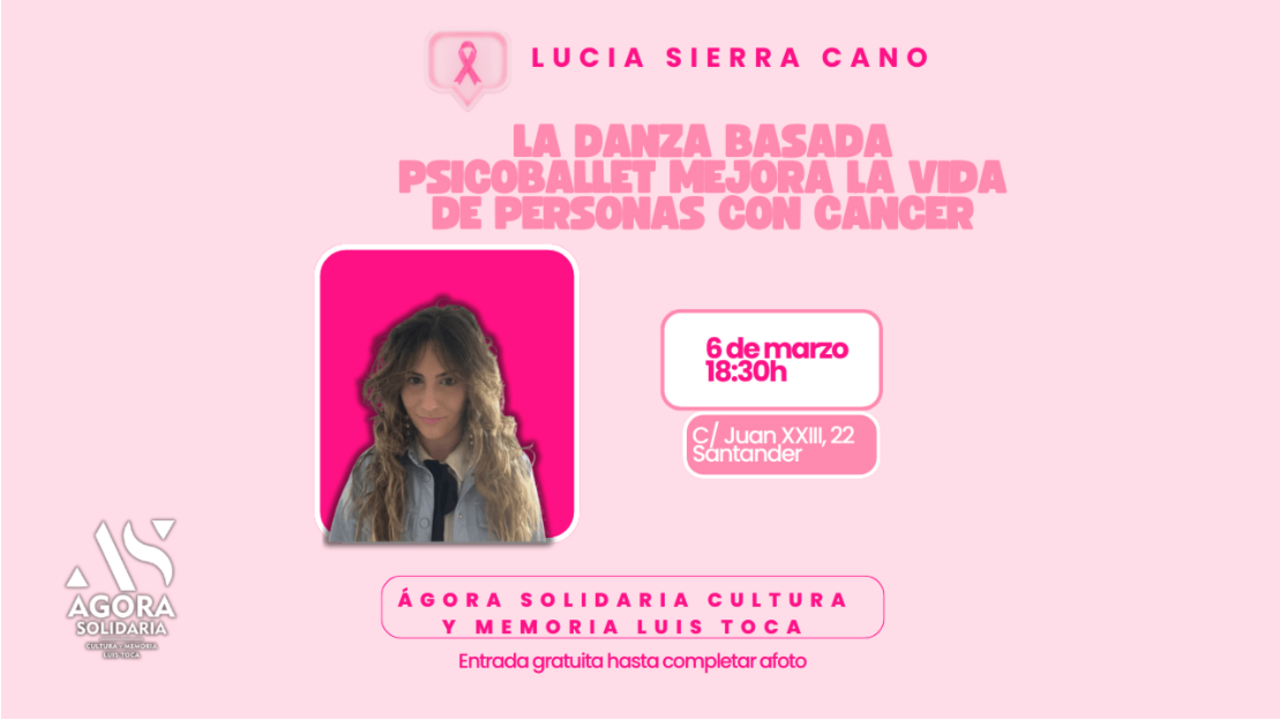 "La danza basada en psicoballet mejora la vida de personas con cáncer", con Lucía Sierra