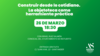 “Construir desde lo cotidiano. La objetoteca como herramienta práctica”, con Israel Ruiz Salmón