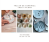 Taller de cerámica: Taza y plato