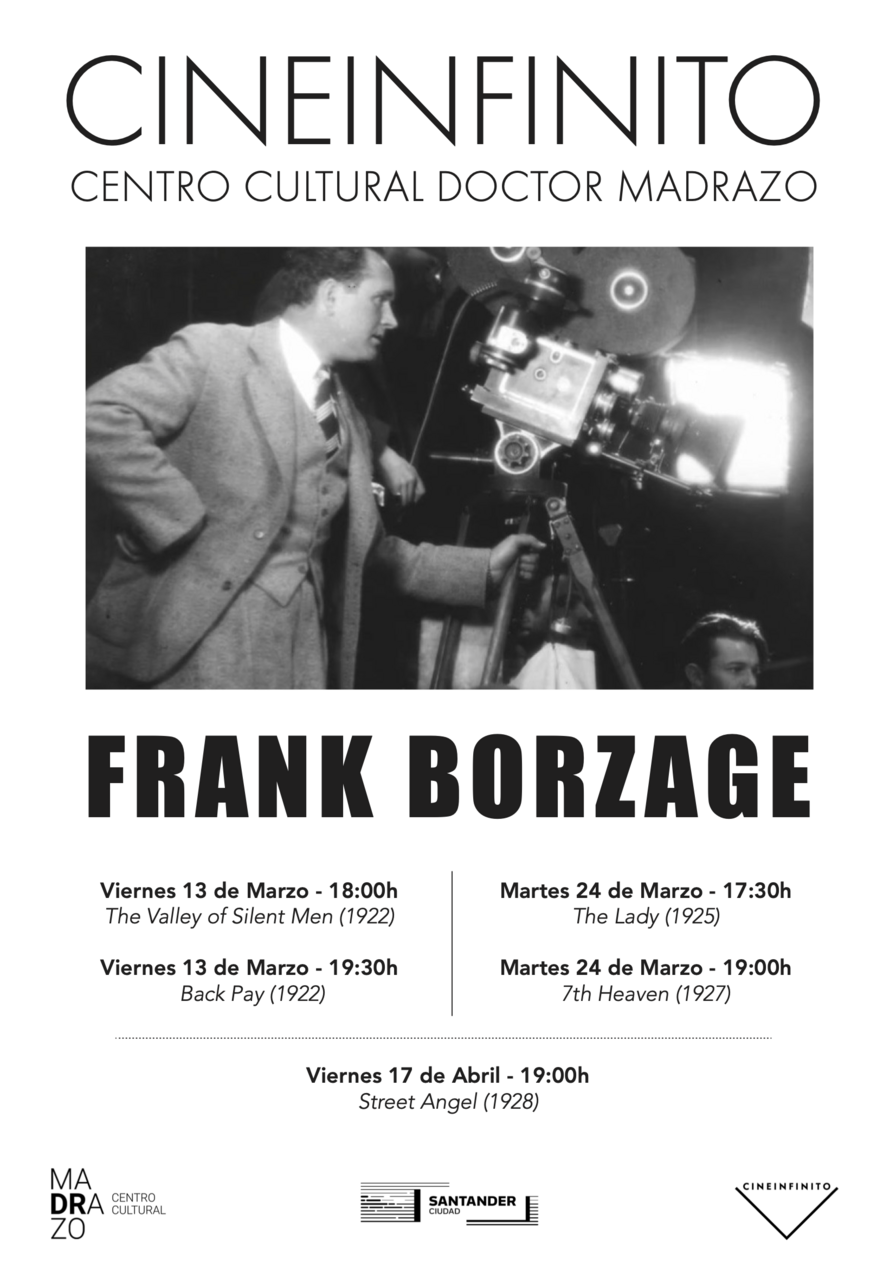 Cineinfinito aborda la obra del cineasta Frank Borzage