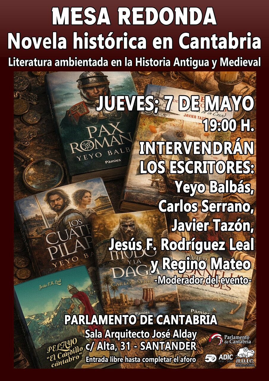 Mesa redonda: “Novela histórica en Cantabria. Literatura ambientada en la Historia Antigua y Medieval”