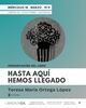 Presentación de "Hasta aquí hemos llegado", de Teresa María Ortega