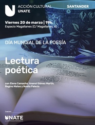 UNATE celebra el Día Mundial de la poesía con una lectura poética