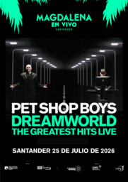 Pet Shop Boys. “Dreamworld - The Greatest Hits Live”