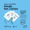 "Como consumidor, juega tus cartas", charla informativa