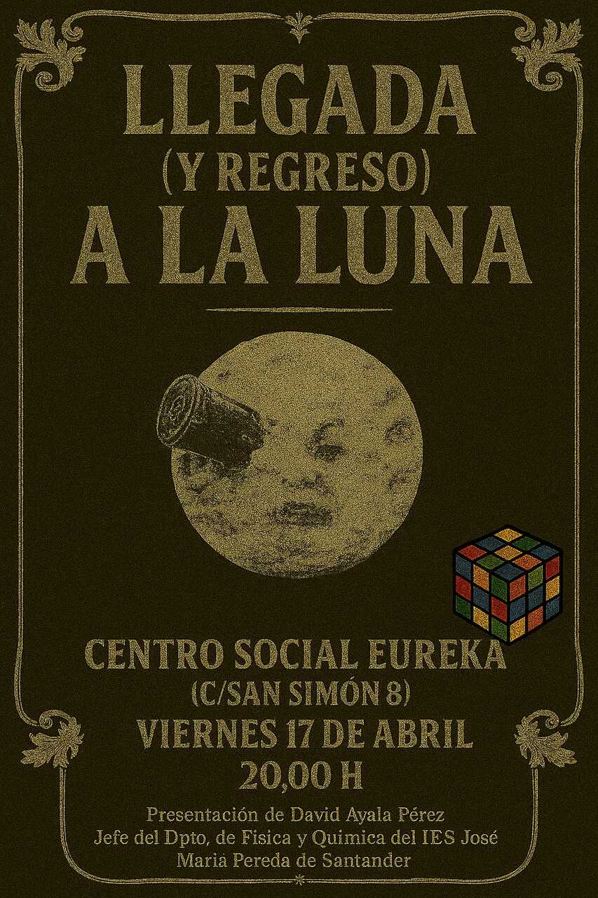 Charla: "Llegada (y regreso) a la Luna", por David Ayala Pérez