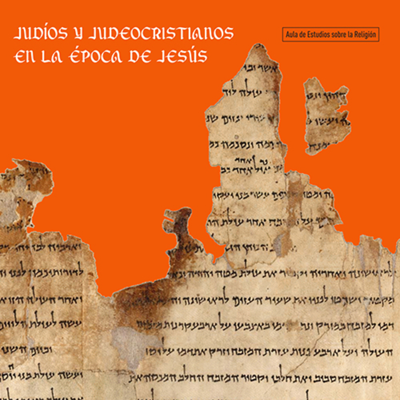 "Las sectas judías en la época de Jesús", a cargo de Pablo Torijano