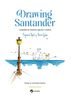 Presentación de "Drawing Santander. Cuaderno de apuntes, dibujos y paseos"