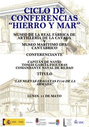 Ciclo Hierro y mar: "Las fragatas F110 de la Armada"