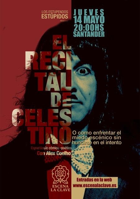 "Recital de Celestino", espectáculo cómico poético con Alex Coelho