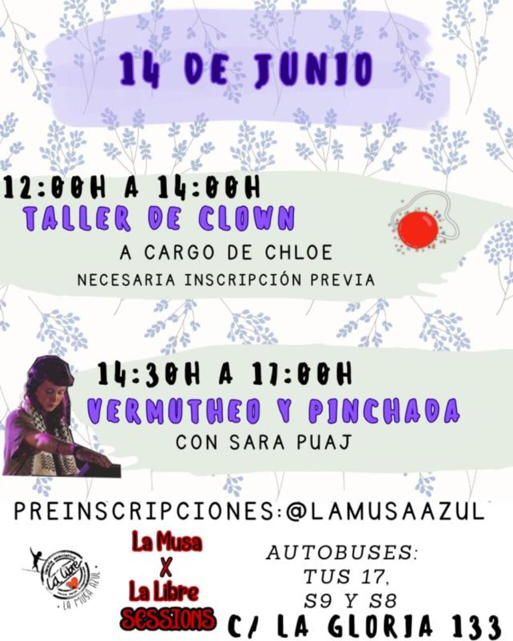 La Musa LOVES La Libre Sessions: taller de clown y pinchada de Sara Puaj