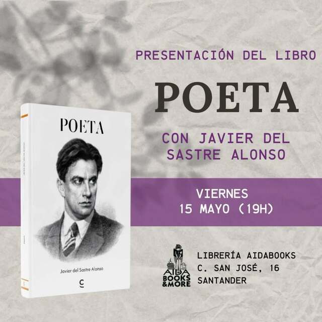 Javier del Sastre presenta su último libro, "Poeta"