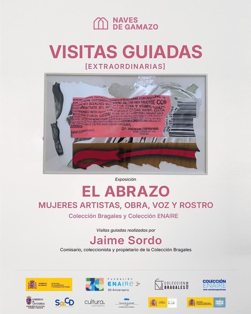 Visitas guiadas por Jaime Sordo a la exposición "El abrazo. Mujeres artistas, obra, voz y rostro"