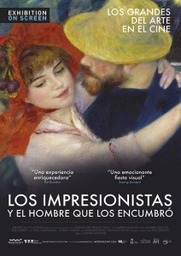 Embajadores del arte: "Los impresionistas y el hombre que los encumbró"