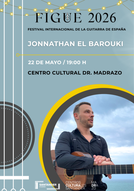 FIGUE 2026: recital del guitarrista Jonnathan El Barouki Luncz