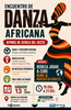Encuentro de danza africana. Ritmos de África del Oeste