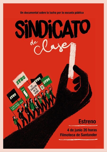 Estreno del documental "Sindicato de clase", dedicado a la historia del STEC