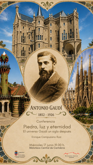 Conferencia: "Piedra, luz y eternidad: el universo Gaudí un siglo después"